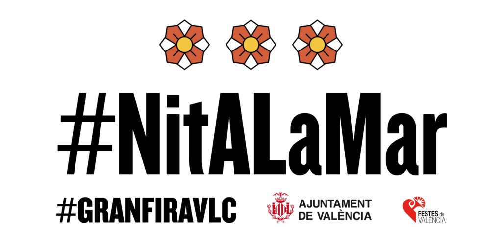 Ven a Valencia a disfrutar con ‘La Nit a la Mar’ 1